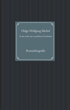 Ist das nicht eine wunderbare Geschichte - Michel, Helge-Wolfgang