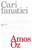 Cari fanatici Cari fanatici