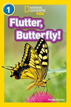 Flutter, Butterfly! - Alinsky, Shelby; National Geographic Kids