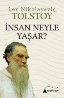 Insan Neyle Yasar - Tolstoy