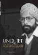 Unquiet. The Life and Times of Makhan... - Bild 1