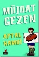 Aptal Hamdi - Gezen, Müjdat