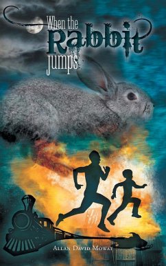 When the Rabbit Jumps - Mowat, Allan David