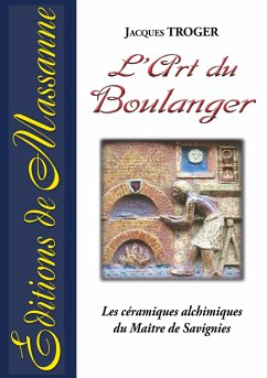 L'art du Boulanger - Troger, Jacques