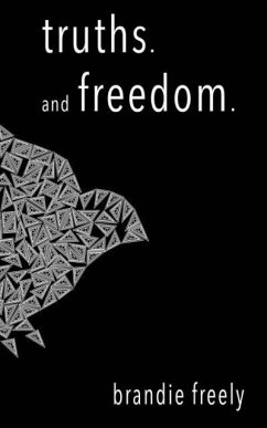 truths. and freedom Cover truths. and freedom