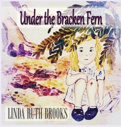 Under the Bracken Fern - Brooks, Linda Ruth
