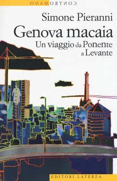 Cover Genova macaia. Un viaggio da Ponente a Levante
