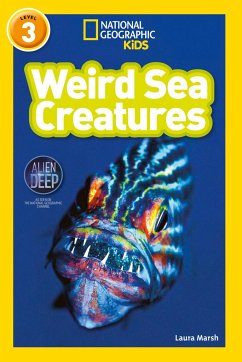 Weird Sea Creatures - Marsh, Laura; National Geographic Kids