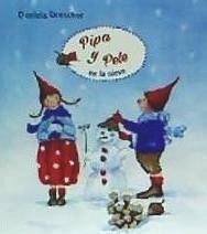 Pipa y Pele en la nieve - Drescher, Daniela