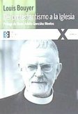DEL PROTESTANTISMO A LA IGLESIA DEL PROTESTANTISMO A LA IGLESIA
