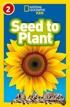 Seed to Plant - Rattini, Kristin Baird; National Geographic Kids