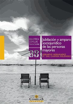 Jubilación y amparo sociojurídico de las personas mayores - Hernández Rodríguez, Gerardo; Meléndez Arias, María del Carmen