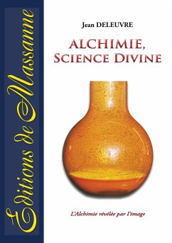 Alchimie, science divine - Deleuvre, Jean