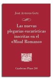 Las nuevas plegarias eucarísticas inscritas en el 'Misal Romano' : Origen - Formación del texto - Comentario