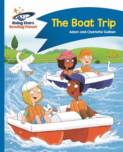 Reading Planet - The Boat Trip - Blue: Comet Street Kids - Guillain, Adam; Guillain, Charlotte