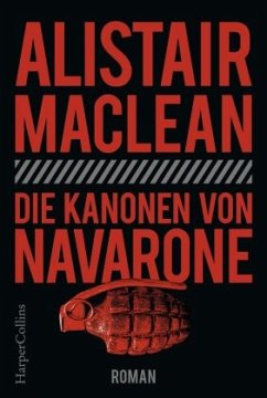 Die Kanonen von Navarone - MacLean, Alistair