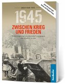 1945 Zwischen Krieg und Frieden 03