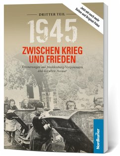 1945 Zwischen Krieg und Frieden 03 - Wilhelm, Frank;Langkabel, Birgit