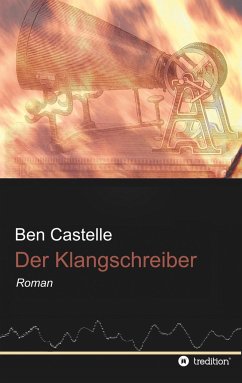 Der Klangschreiber - Castelle, Ben