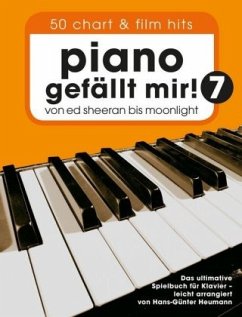 Piano gefällt mir! 50 Chart und Film Hits - Band 7 - Heumann, Hans-Günter