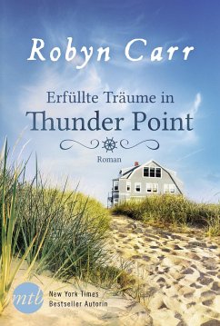Erfüllte Träume in Thunder Point / Thunder Point Bd.9 - Carr, Robyn