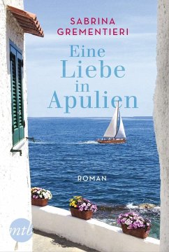 Eine Liebe in Apulien - Grementieri, Sabrina