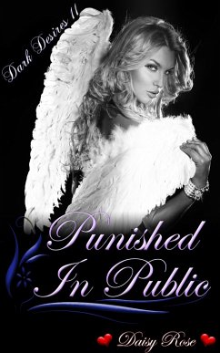 Cover Punished In Public (Dark Desires, #11) (eBook, ePUB)
