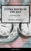 Extra Hours in the Day (Self Help) (eBook, ePUB)