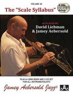 Jamey Aebersold Jazz -- The Scale Syllabus, Vol 26: As Played by David Liebman and Jamey Aebersold, Book & 2 CDs - Liebman, David; Aebersold, Jamey