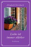 Liebe ist immer stärker (eBook, ePUB)