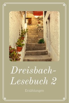 Dreisbach-Lesebuch 2 (eBook, ePUB) - Dreisbach, Elisabeth