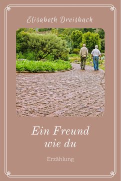 Ein Freund wie du (eBook, ePUB) - Dreisbach, Elisabeth
