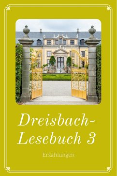 Dreisbach-Lesebuch 3 (eBook, ePUB) - Dreisbach, Elisabeth