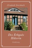 Des Erbguts Hüterin (eBook, ePUB)