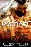 Dogfight (Werewolf MC, #1) (eBook, ePUB)