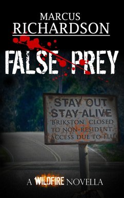 False Prey (The Wildfire Saga, #1.5) (eBook, ePUB) - Richardson, Marcus