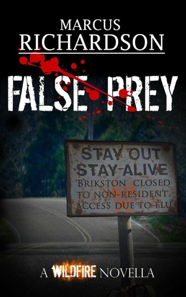 False Prey (The Wildfire Saga, #1.5) (eBook, ePUB)