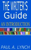 The Writer's Guide (eBook, ePUB) The Writer's Guide (eBook, ePUB)