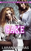 Making Cake for My Husband (eBook, ePUB) Making Cake for My Husband (eBook, ePUB)