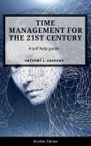 Time Management For The 21st Century (Self Help) (eBook, ePUB)