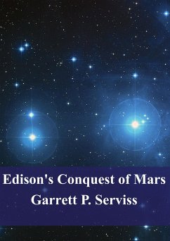 Edison's Conquest of Mars (eBook, PDF) - Putman Serviss, Garrett