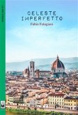 Celeste imperfetto (eBook, ePUB)