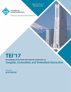 TEI 17 Eleventh International Conference on Tangible, Embedded, and Embodied Interaction - Tei 17 Conference Committee