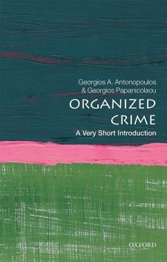 Organized Crime - Antonopoulos, Georgios A. (Professor of Criminology, Teesside Univer; Papanicolaou, Georgios (Reader in Criminology, Teesside University)