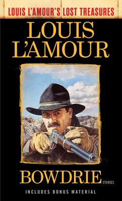 Bowdrie (Louis L'Amour's Lost Treasures) - L'Amour, Louis