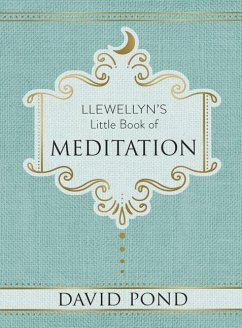 Llewellyn's Little Book of Meditation - Pond, David