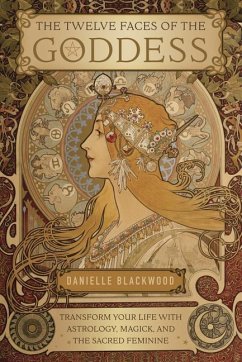 The Twelve Faces of the Goddess - Blackwood, Danielle