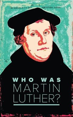 Who Was Martin Luther? - Concordia Publishing House