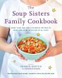 The Soup Sisters Family Cookbook... - Bild 1