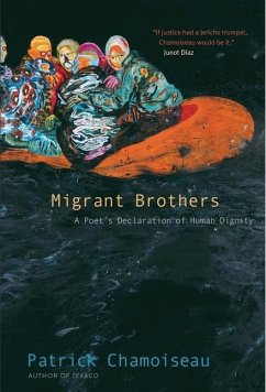 Migrant Brothers - Chamoiseau, Patrick